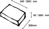 W340(300)mm×L300mm×H65(300)mm